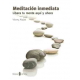 Meditación inmediata - Ediciones del Serbal